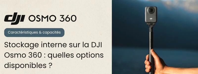 Stockage interne DJI Osmo 360