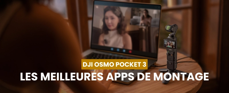 Applications de montage pour DJI Osmo Pocket 3