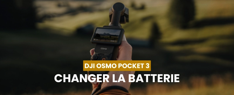 Changer la batterie du DJI Osmo Pocket 3