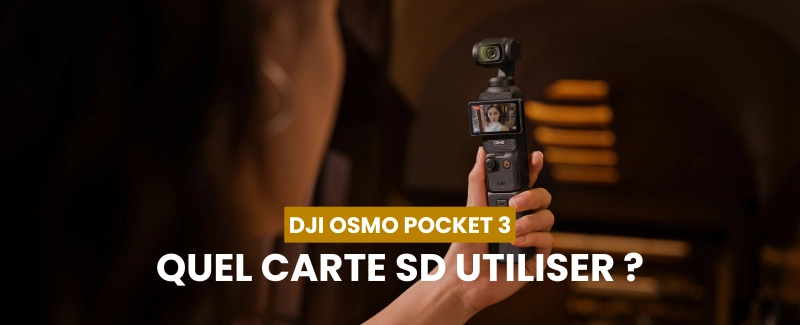 Quelle carte SD pour le DJI Osmo Pocket 3?