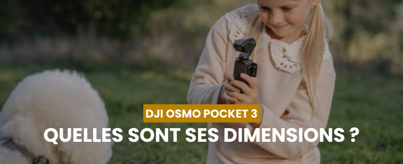 Dimensions du DJI Osmo Pocket 3