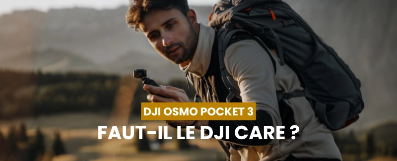 Dji Care pour le DJI Osmo Pocket 3