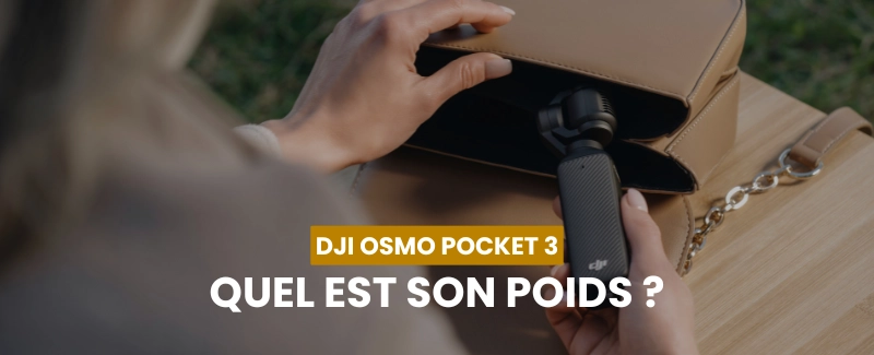 Quel est le poids du DJI Osmo Pocket 3 ?