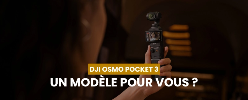 Pour qui est fait le DJI Osmo Pocket 3? 