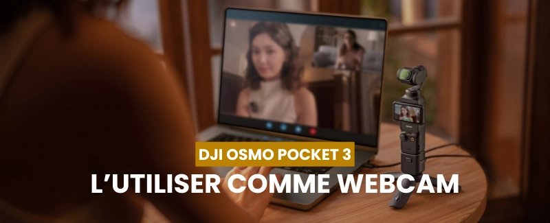Tuto Webcam avec le Pocket 3