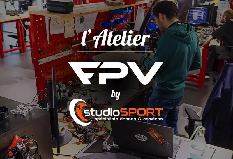 L’atelier FPV studioSPORT