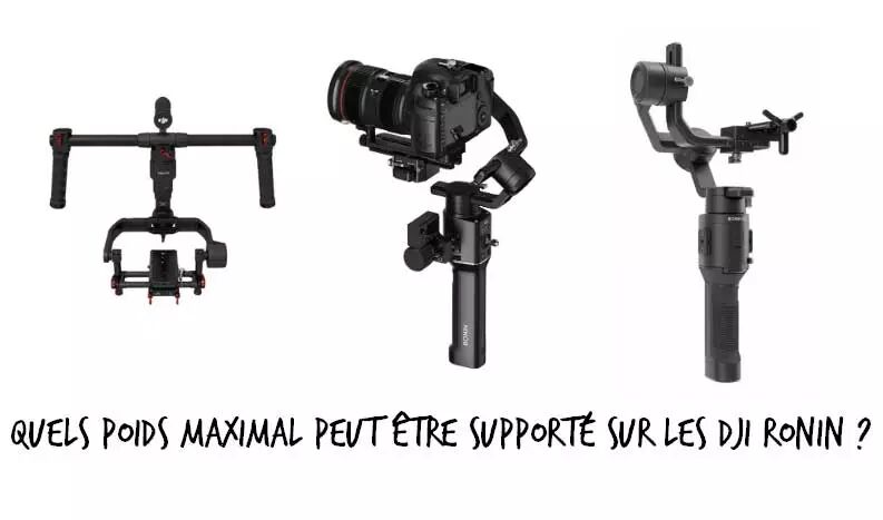 Quel poids maximal peut être supporté sur les DJI Ronin