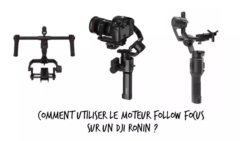 Comment utiliser le moteur Follow Focus sur un DJI Ronin