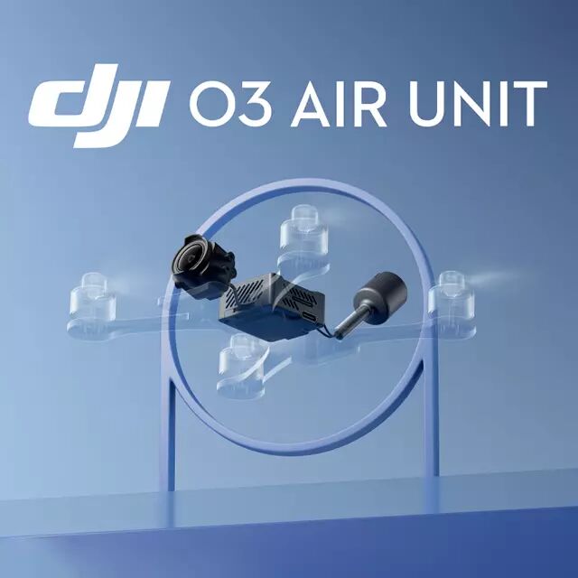 DJI O3 Air Unit : une unit arienne pour tous les drones FPV