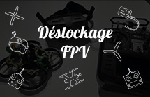 Déstockage FPV