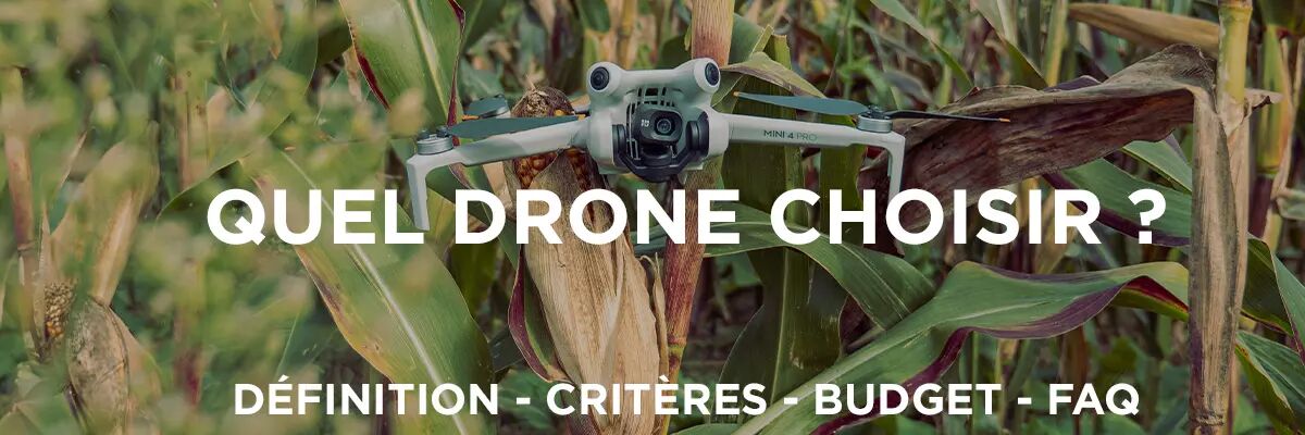 Guide d'achat - Quel drone choisir ?