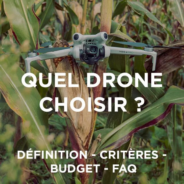Guide d'achat - Quel drone choisir ? 