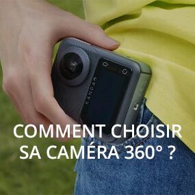 Comment choisir sa camra 360 ?