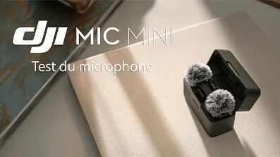 Article de blog : Test du DJI Mic Mini