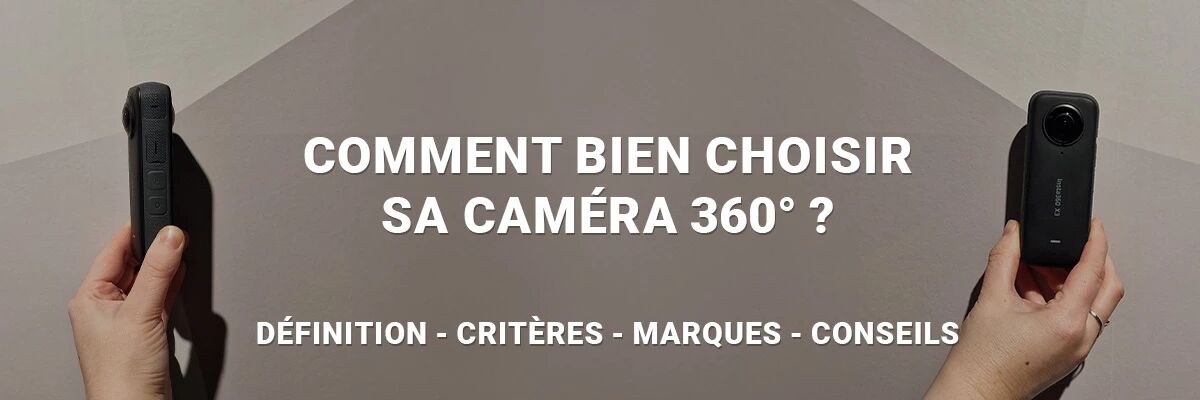 Comment bien choisir sa camra 360 ? - Le guide d'achat par studioSPORT