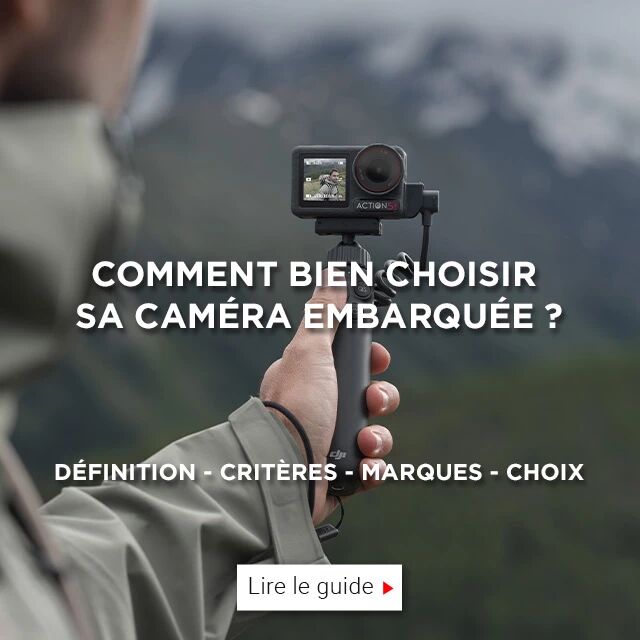 Guide d'achat : comment bien choisir sa camra embarque ?