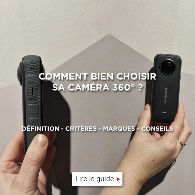 Guide d'achat : comment bien choisir sa camra 360 ?