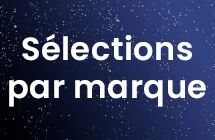 Nos meilleures s�lections par marque