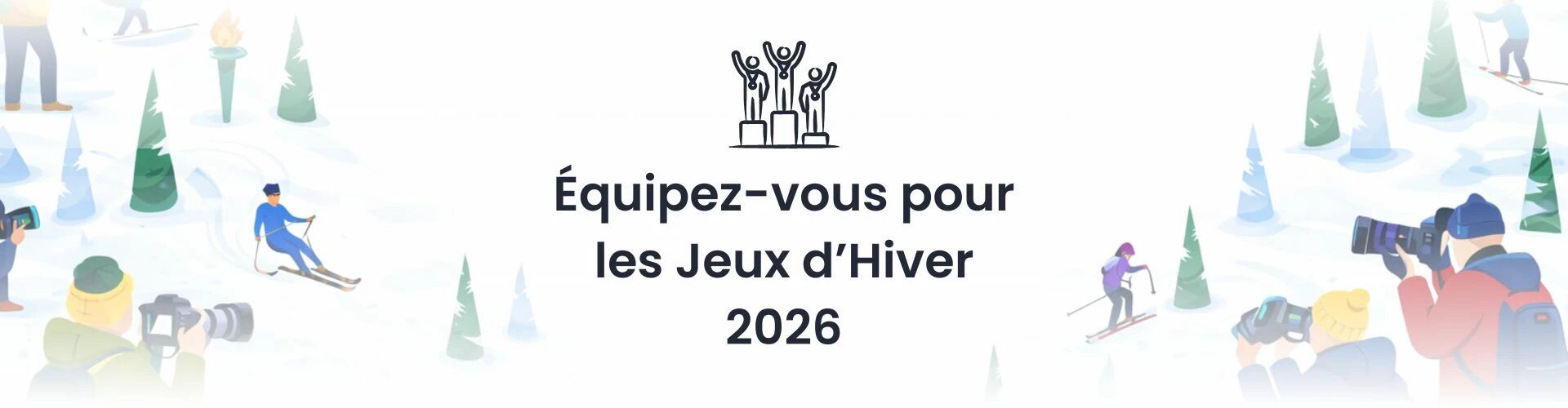 �quipez-vous pour les Jeux d�hiver (1920 x 500 px) (3).jpg