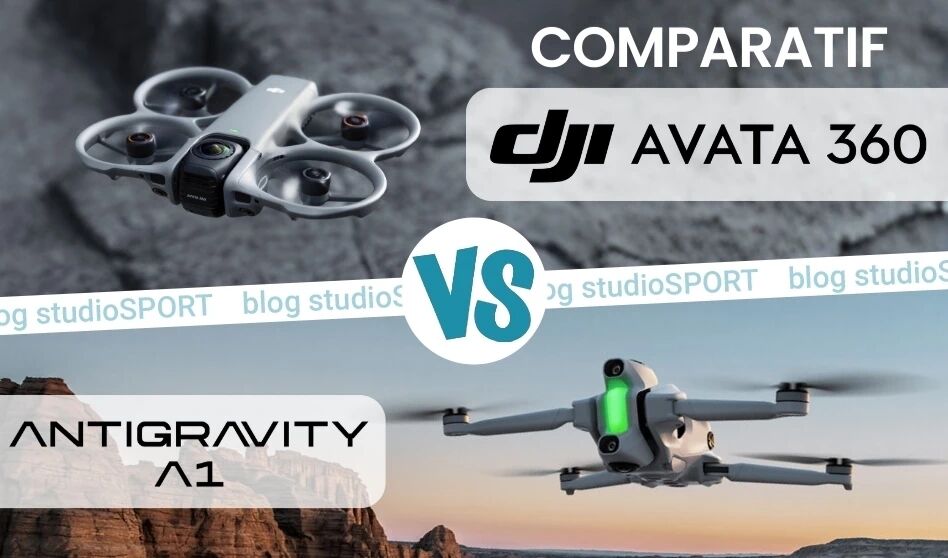 Comparatif DJI Avata 360 et Antigravity A1