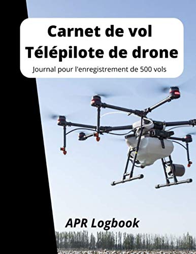 Carnet de vol Télépilote de Drone - 74 pages