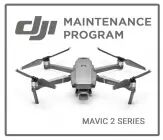 DJI Maintenance Program pour Mavic 2 Series