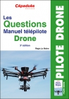 Les questions du manuel du télépilote de drone - 3ème édition