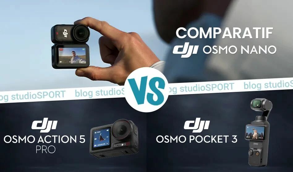 Comparatif DJI Osmo Nano, Action 5 Pro et Osmo Pocket 3